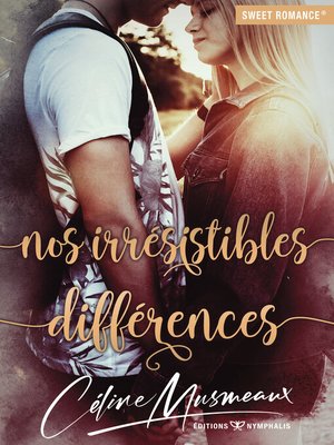 cover image of Nos irrésistibles différences